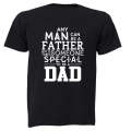 Someone Special To Be a Dad - Adults - T-Shirt