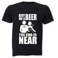 The End Is Near - Wedding - Adults - T-Shirt