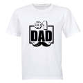 #1 Dad - Mustache - Adults - T-Shirt