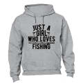 A Girl Who Loves Fishing - Hoodie