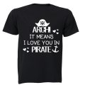 ARGH! It Means I Love You - Kids T-Shirt