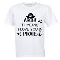 ARGH! It Means I Love You - Kids T-Shirt