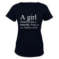 A Girl should be like a Butterfly.. - Ladies - T-Shirt