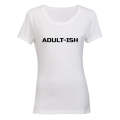 Adult-ish - Ladies - T-Shirt