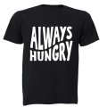Always Hungry - Kids T-Shirt