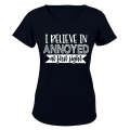 I Believe in Annoyed at First Sight - Ladies - T-Shirt