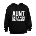 AUNT - Like a Mom - Hoodie