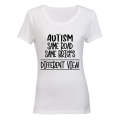 Autism - Different View - Ladies - T-Shirt