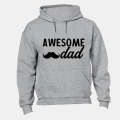 Awesome Dad - Mustache - Hoodie