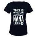 Awesome Nana Looks Like - Ladies - T-Shirt
