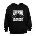 What an Awesome Husband Looks Like - Hoodie