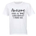 Awesome Ends In "ME" - Kids T-Shirt