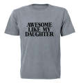 Awesome Like My Daughter - Adults - T-Shirt