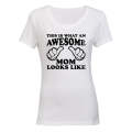 Awesome MOM Looks Like - Ladies - T-Shirt