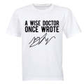 A Wise Doctor Once Wrote - Adults - T-Shirt