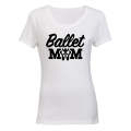 Ballet Mom - Ladies - T-Shirt