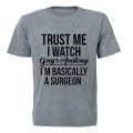Basically A Surgeon - Adults - T-Shirt