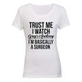 Basically A Surgeon - Ladies - T-Shirt