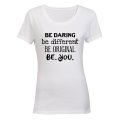 Be YOU! - Ladies - T-Shirt