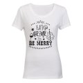 Eat. Drink & Be Merry - Christmas - Ladies - T-Shirt