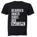 Bearded Inked Dads are Awesome - Adults - T-Shirt
