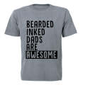 Bearded Inked Dads are Awesome - Adults - T-Shirt