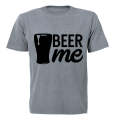 Beer Me - Adults - T-Shirt