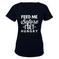Before I Get Hungry - Ladies - T-Shirt