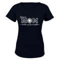 Being A MOM - Ladies - T-Shirt