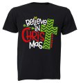 Believe in Christ-Mas - Christmas - Adults - T-Shirt
