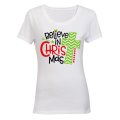 Believe in Christ-Mas - Christmas - Ladies - T-Shirt