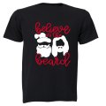 Believe in the Beard - Christmas - Adults - T-Shirt