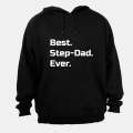 Best. Step-Dad. Ever. - Hoodie
