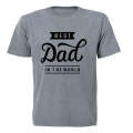 Best Dad In The World - Adults - T-Shirt