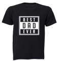 Best Dad Ever! - Adults - T-Shirt