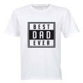 Best Dad Ever! - Adults - T-Shirt