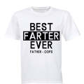 Best Farter Ever - Father, Oops - Adults - T-Shirt