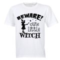 Beware, Cute Little Witch - Halloween - Kids T-Shirt
