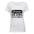 Beware of Dog - Kids are Shifty Too! - Ladies - T-Shirt