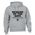 Beware of The Wife - Hoodie