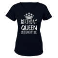 Birthday Queen in Quarantine - Ladies - T-Shirt