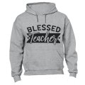 Blessed Teacher - Hoodie