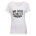 Boss Calls Me MOM - Ladies - T-Shirt