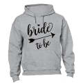 Bride to Be! - Hoodie