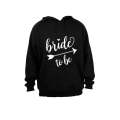 Bride to Be! - Hoodie