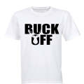 Buck Off - Adults - T-Shirt