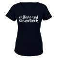 Caffeine and Quarantine - Ladies - T-Shirt