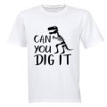 Can You Dig It - Kids T-Shirt