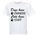 Cats Have Staff - Adults - T-Shirt