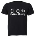 Choose Wisely - Adults - T-Shirt
